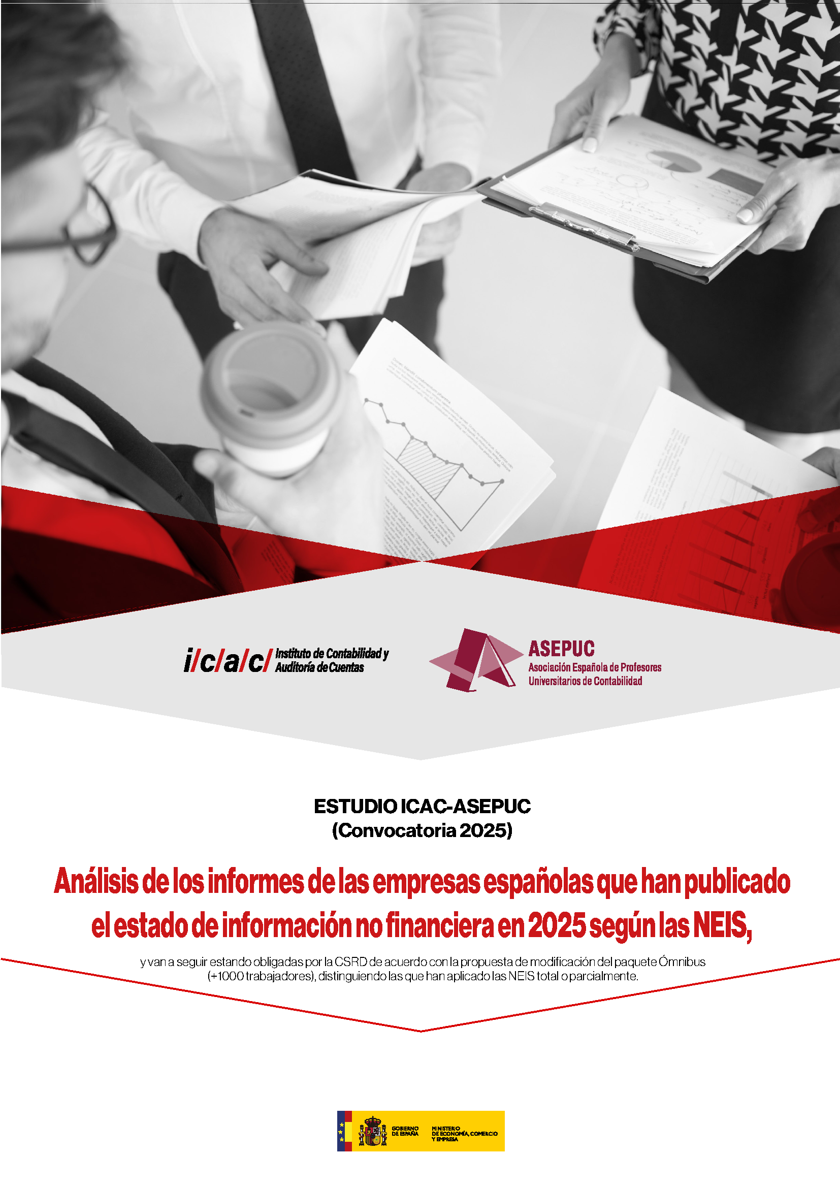 Análisis de los informes de las empresas españolas que han publicado el estado de información no financiera en 2025 según las NEIS, y van a seguir estando obligadas por la CSRD de acuerdo con la propuesta de modificación del paquete Ómnibus