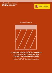INTERNALIZACION DE LA EMPRESA Y LA CALIDAD DE LA INFORMACION CONTABLE, LA : EVIDENCIA PARA ESPAÑA - I PREMIO ASEPUC DE TRABAJOS FIN DE MASTER AÑO 2013