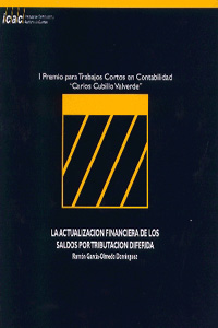 ACTUALIZACION FINANCIERA DE LOS SALDOS POR TRIBUTACION DIFERIDA, LA. I PREMIO PARA TRABAJOS CORTOS CARLOS CUBILLO VALVERDE